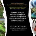 CONSERVACIÓN DE ÁREAS NATURALES, PRINCIPAL REQUERIMIENTO EN LAS CIUDADES