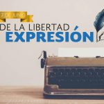 LIBERTAD DE EXPRESIÓN, LUCHA DIARIA