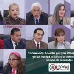 En Parlamento Abierto analizan paridad de género en sistemas basados en listas de candidatos