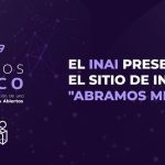 EL INAI PRESENTA EL SITIO DE INTERNET “ABRAMOS MÉXICO”