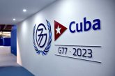 CUBA INICIA ESTE VIERNES NUEVA CUMBRE DEL G77+CHINA: ENCUENTRO PROMOVERÁ UN ORDEN INTERNACIONAL MENOS “INJUSTO”