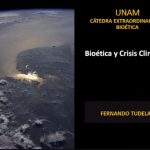 CRISIS CLIMÁTICA MUNDIAL, ASUNTO BIOÉTICO