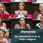 Diputadas de los siete grupos parlamentarios conmemoran el Día Internacional de la Mujer Indígena