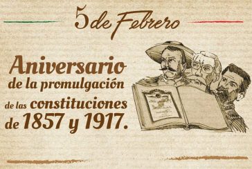 A 107 AÑOS DE SU PROMULGACIÓN, LA CONSTITUCIÓN MEXICANA MANTIENE SU FORTALEZA Y VALOR