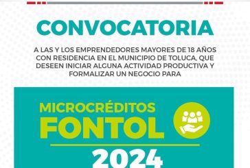 TOLUCA LANZA CONVOCATORIA PARA MICROCRÉDITOS FONTOL 2024
