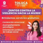 TOLUCA CUIDA Y APOYA A MUJERES EN SITUACIÓN DE VIOLENCIA