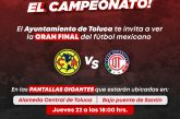 Resguarda Gobierno municipal a las aficiones de los clubes Toluca y América