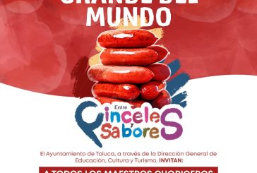 Invita Toluca a las y los maestros choriceros a participar en la elaboración de la Torta más grande del mundo